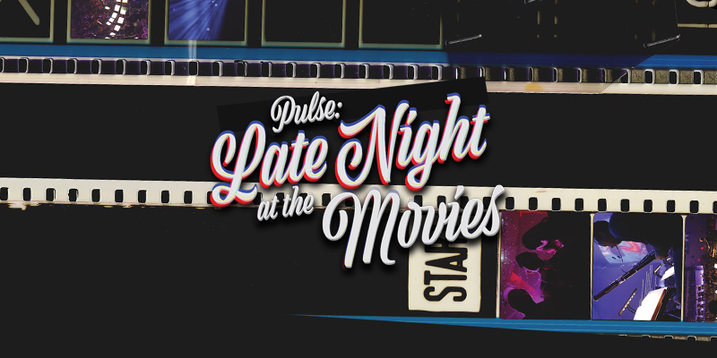 Pulse: Late Night at the Movies