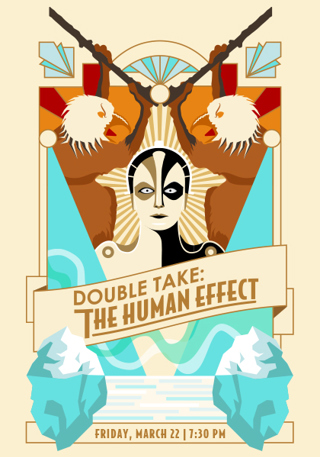 DOUBLE TAKE: THE HUMAN EFFECT
