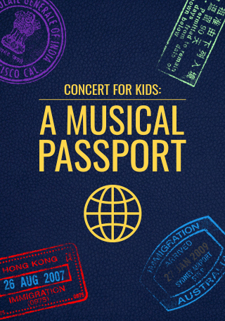 CONCERT FOR KIDS: A MUSICAL PASSPORT