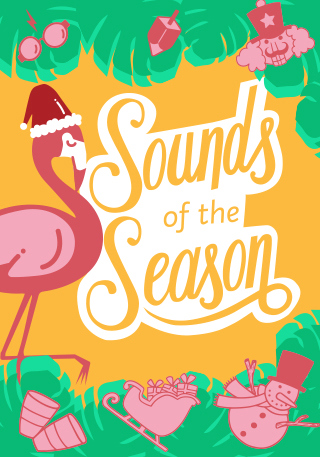 SOUNDS OF THE SEASON, PRESENTED BY THE CITY OF MIAMI BEACH